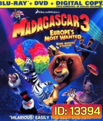Madagascar 3 Europe's Most Wanted มาดากัสการ์ 3 ข้ามป่าไปซ่าส์ยุโรป