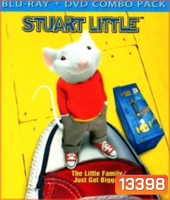 Stuart Little สจ๊วต ลิตเติ้ล เจ้าหนูแสนซน