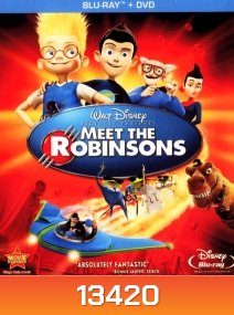 Meet the Robinsons (2007) ผจญภัยครอบครัวจอมเพี้ยน ฝ่าโลกอนาคต