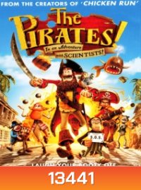 The Pirates! Band Of Misfits กองโจรสลัดหลุดโลก