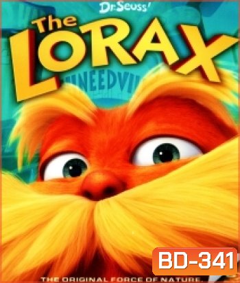 Dr. Seuss' The Lorax คุณปู่โรแลกซ์ มหัศจรรย์ป่าสีรุ้ง