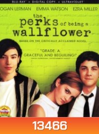 The Perks of being a Wallflower วัยป่วนหัวใจปึ้ก