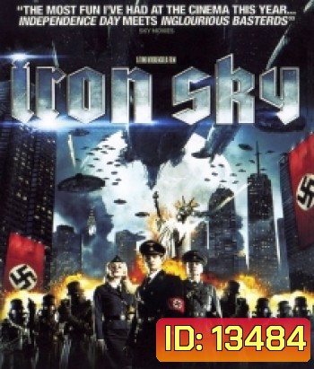 Iron sky (2012) 2018 ทัพเหล็กนาซีถล่มโลก