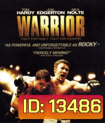 Warrior (2011) เกียรติยศเลือดนักสู้