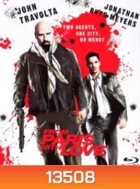 From Paris with Love (2010) คู่ระห่ำ ฝรั่งแสบ