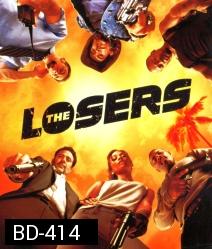 The Losers เดอะ ลูซเซอร์ส โคตรทีม อ.ต.ร. แพ้ไม่เป็น