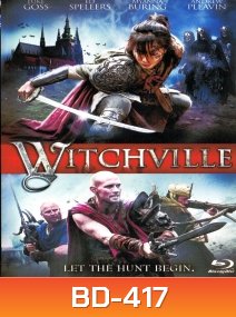 Witchville สงครามล้างแม่มดสะกดโลก