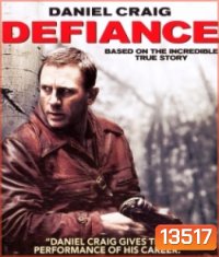 Defiance (2008) วีรบุรุษชาติพยัคฆ์ (ไม่สามารถเลือกฉากดูได้นะจ๊ะ)