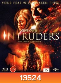 Intruders (2011) บุกสยอง หลอนสองโลก
