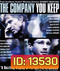 The Company You Keep เปิดโปงล่า คนประวัติเดือด