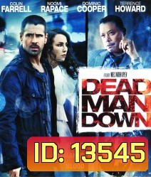 Dead Man Down (2013) แค้นได้ตายไม่เป็น