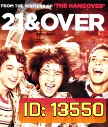 21 & Over 21 ทั้งที ปาร์ตี้รั่วเว่อร์