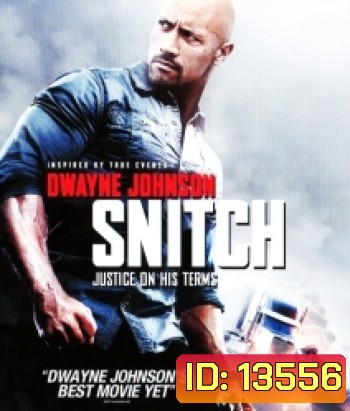 Snitch (2013) โคตรคนขวางนรก