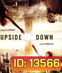 Upside Down นิยามรักปฎิวัติสองโลก