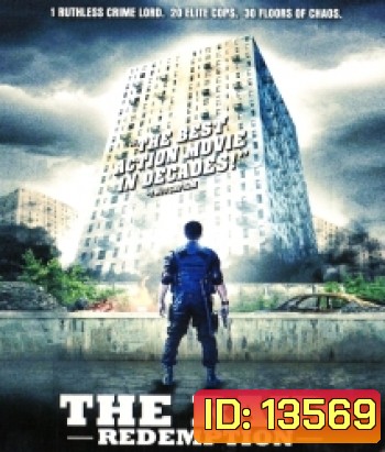 The Raid Redemption ฉะ! ทะลุตึกนรก