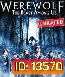Werewolf: The Beast Among Us ล่าอสูรนรก มนุษย์หมาป่า