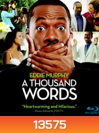 A Thousand Words ปาฏิหาริย์ 1,000 คำ กำราบคนขี้จุ๊