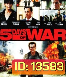 5 Days Of War (2011) สมรภูมิคลั่ง 120 ชั่วโมง