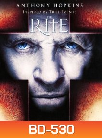 The Rite เดอะ ไรต์ ฅนไล่ผี