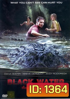 Black Water เหี้ยมกว่านี้ ไม่มีในโลก
