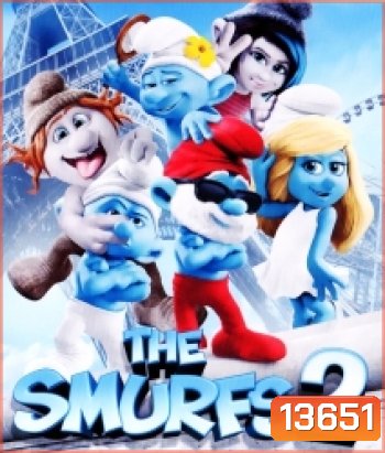 The Smurfs 2 เดอะ สเมิร์ฟ ภาค 2