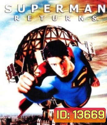 Superman Returns (2006) ซุปเปอร์แมน รีเทิร์น