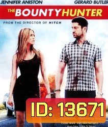 The Bounty Hunter จับแฟนสาวสุดจี๊ดมาเข้าปิ้ง