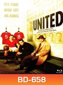 United ยูไนเต็ด สู้สุดฝันวันแห่งชัยชนะ