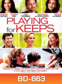 Playing for Keeps (2012) กระตุกหัวใจ ให้กลับมาปิ๊ง