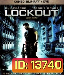 Lockout (2012) แหกคุกกลางอวกาศ
