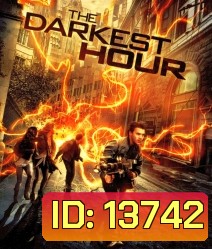 The Darkest Hour (2011) เดอะ ดาร์คเกส อาวร์ มหันตภัยมืดถล่มโลก