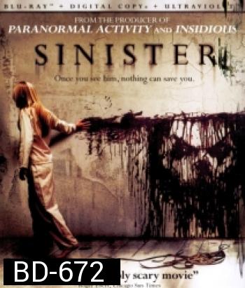 Sinister (2012) เห็นแล้วต้องตาย