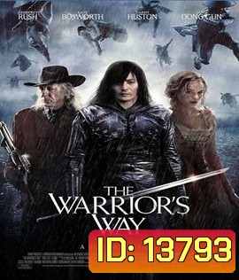 The Warrior's Way (2010) มหาสงครามโคตรคนต่างพันธุ์