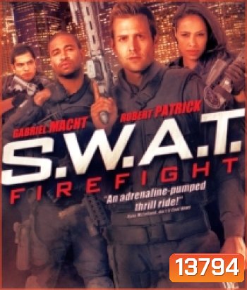 S.w.a.t. Firefight ส.ว.า.ท. หน่วยจู่โจมระห่ำโลก 2