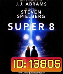 Super 8 (2011) มหาวิบัติลับสะเทือนโลก