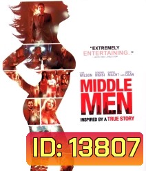 Middle men มิดเดิล เมน คนร้อนออนไลน์