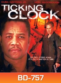 Ticking clock จับเวลาฆ่า