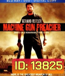 Machine gun preacher นักบวชปืนกล