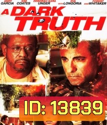 Dark truth ปฏิบัติการเดือดฝ่าแผ่นดินนรก