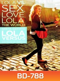 Lola Versus คว้ารักให้ได้...สู้ตายค่ะ
