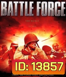 Battle force หน่วยรบวีรบุรุษ