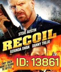 Recoil แค้นต่อแค้น ดับเดนคน