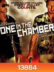One in the Chamber (2012) เพชฌฆาต โค่นเพชฌฆาต