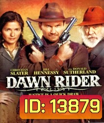 Dawn rider สิงห์แค้นปืนโหด