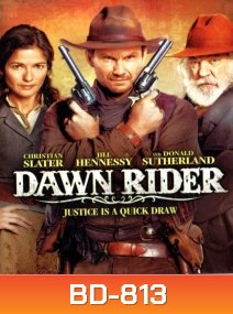 Dawn rider สิงห์แค้นปืนโหด