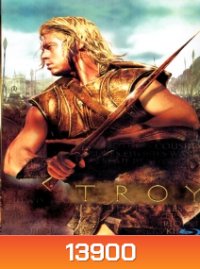Troy (2004) ทรอย