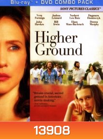 Higher ground ขอเพียงสวรรค์โอบกอดหัวใจ