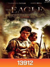 The Eagle ดิ อีเกิ้ล ฝ่าหมี่นตาย