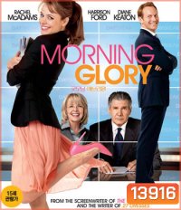 Morning Glory (2010) ยำข่าวเช้า กู้เรตติ้ง
