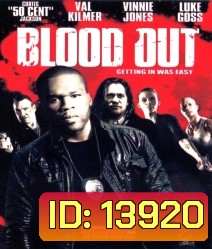 Blood out เค้นเลือดแค้นทวงยุติธรรม